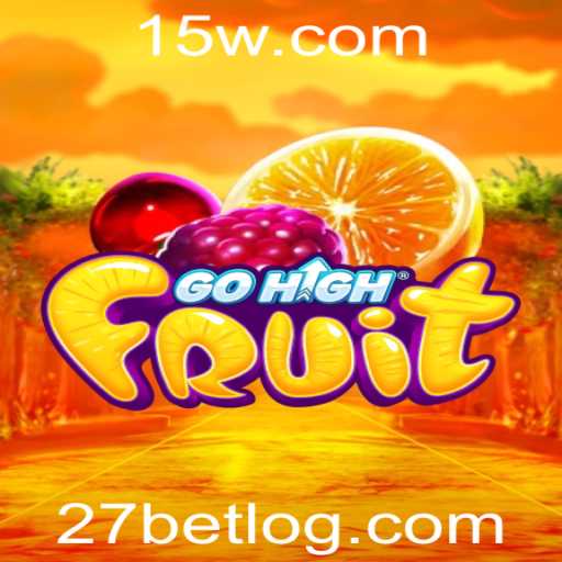 GoHighFruit: Uma Nova Aventura de Jogo com '27 bet login'